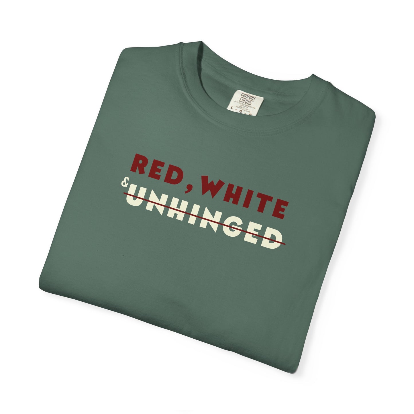 Red, White & Unhinged T-Shirt - Blue Spruce