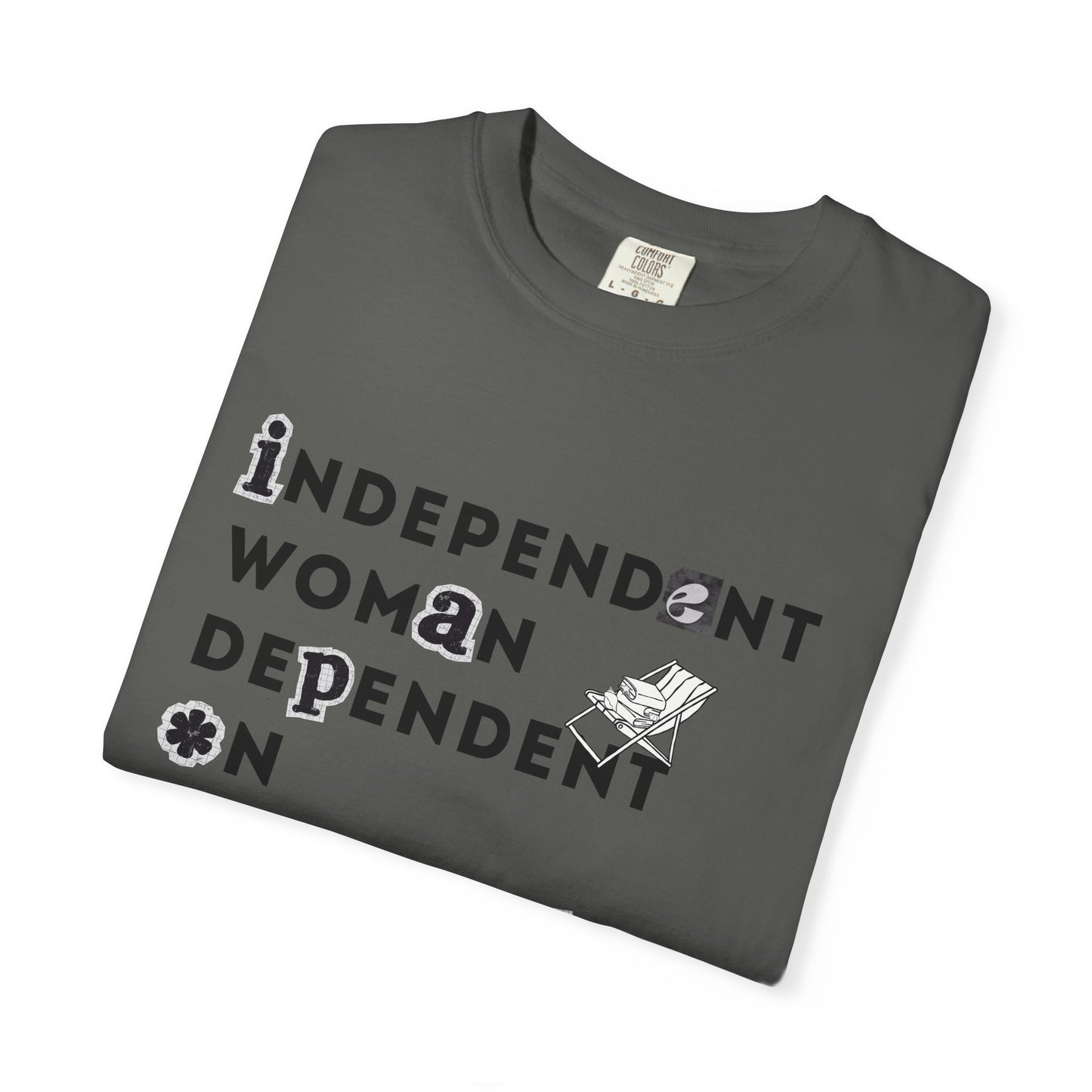 Independent Woman Dependent on Fictional Men T-Shirt - Dark Grey