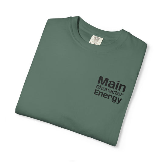 Main Character Energy T-shirt - Blue Spruse