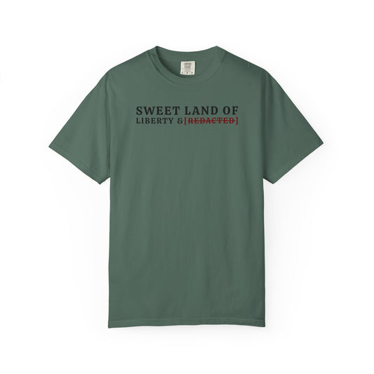 Sweet Land of Liberty & [REDACTED] Tee - Blue Spruce